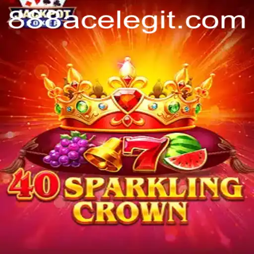 Diving into the Exciting World of 40SparklingCrown Featuring 888ACE